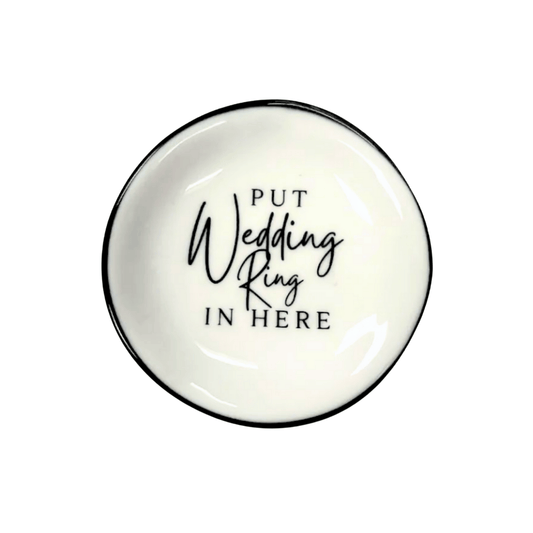 Ring Dish Put Wedding Ring In Here